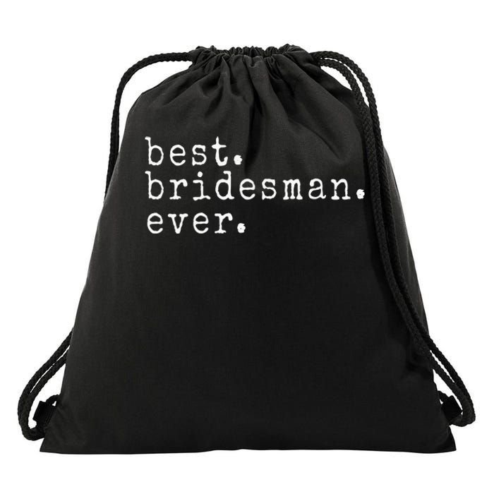 Awesome Best. Bridesman. Ever. Funny Meme Gift Drawstring Bag