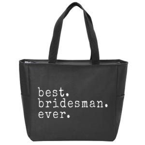 Awesome Best. Bridesman. Ever. Funny Meme Gift Zip Tote Bag