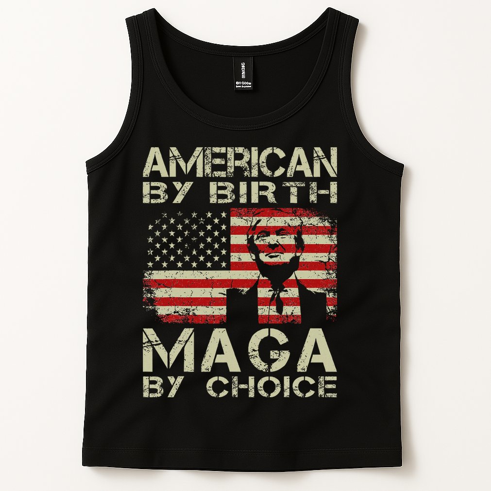 American By Birth Maga By Choice Trump 2024 Tank Top