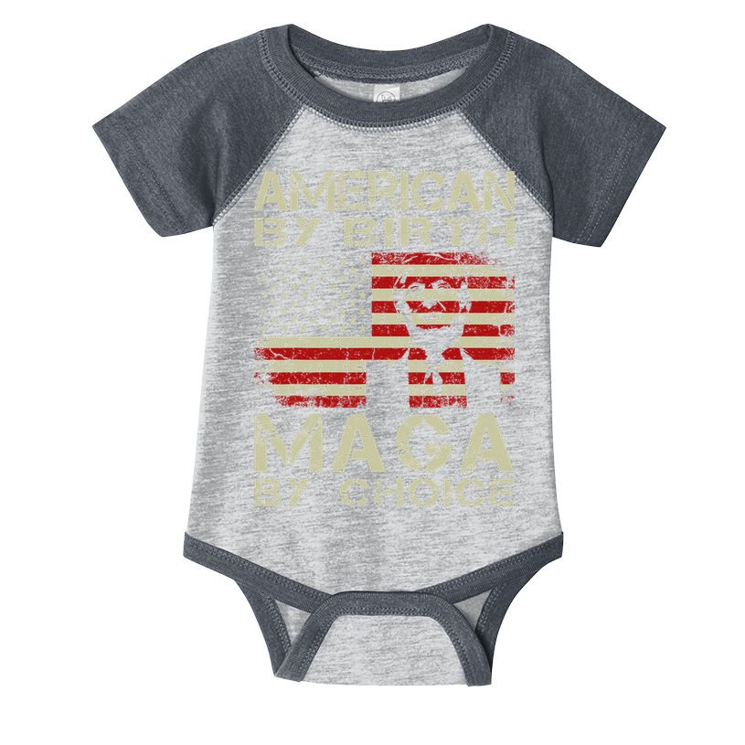 American By Birth Maga By Choice Trump 2024 Infant Baby Jersey Bodysuit