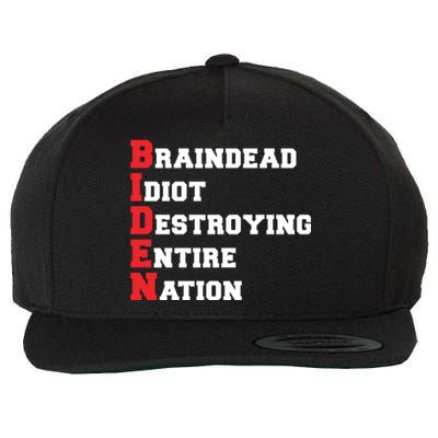 Anti Biden Braindead Idiot Destroying Entire Nation Wool Snapback Cap