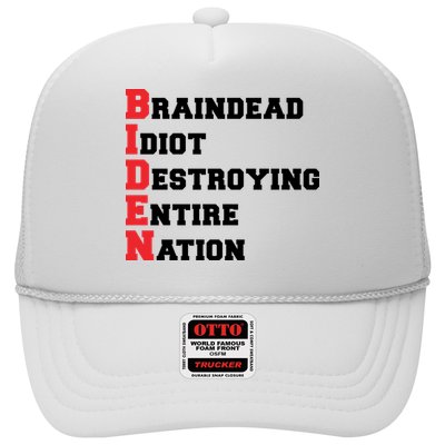 Anti Biden Braindead Idiot Destroying Entire Nation Trucker Hat