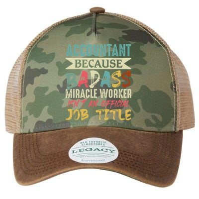 Accountant Because Badass Miracle Worker Isn't A Job Title Gift Legacy Tie Dye Trucker Hat