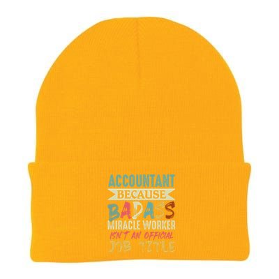 Accountant Because Badass Miracle Worker Isn't A Job Title Gift Knit Cap Winter Beanie