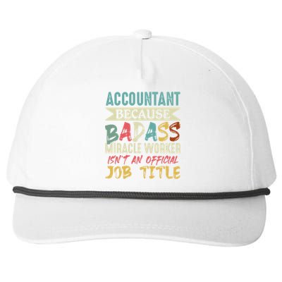 Accountant Because Badass Miracle Worker Isn't A Job Title Gift Snapback Five-Panel Rope Hat