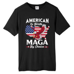 American By Birth MAGA By Choice Pro Trump 2024 Republican Tall Fusion ChromaSoft Performance T-Shirt