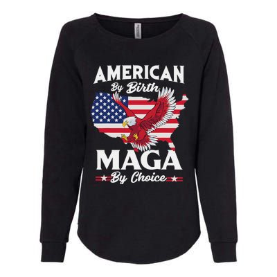 American By Birth MAGA By Choice Pro Trump 2024 Republican Womens California Wash Sweatshirt