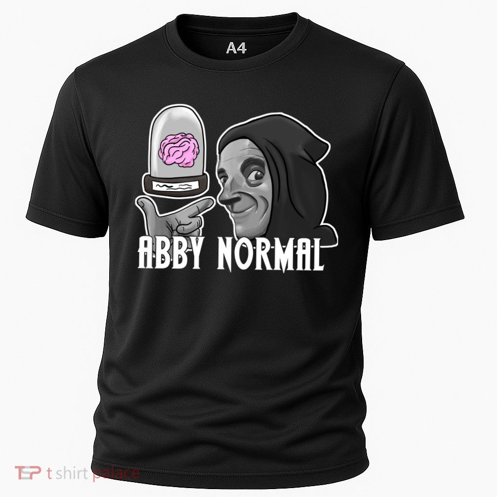 Abby Normal Abnormal Brain  Performance Shirt