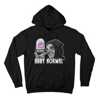 Abby Normal Abnormal Brain  Hoodie