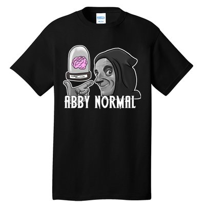 Abby Normal Abnormal Brain  Tall T-Shirt