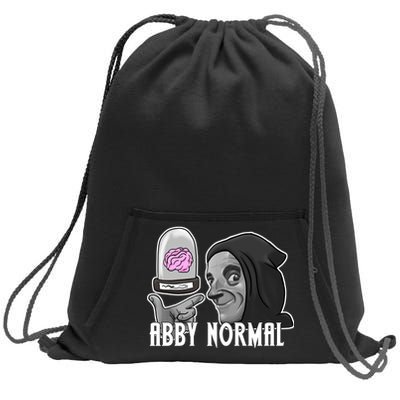 Abby Normal Abnormal Brain  Sweatshirt Cinch Pack Bag