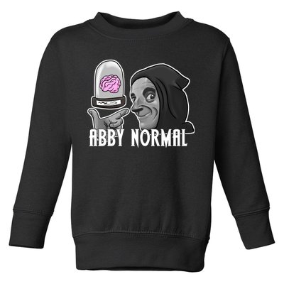 Abby Normal Abnormal Brain  Toddler Sweatshirt