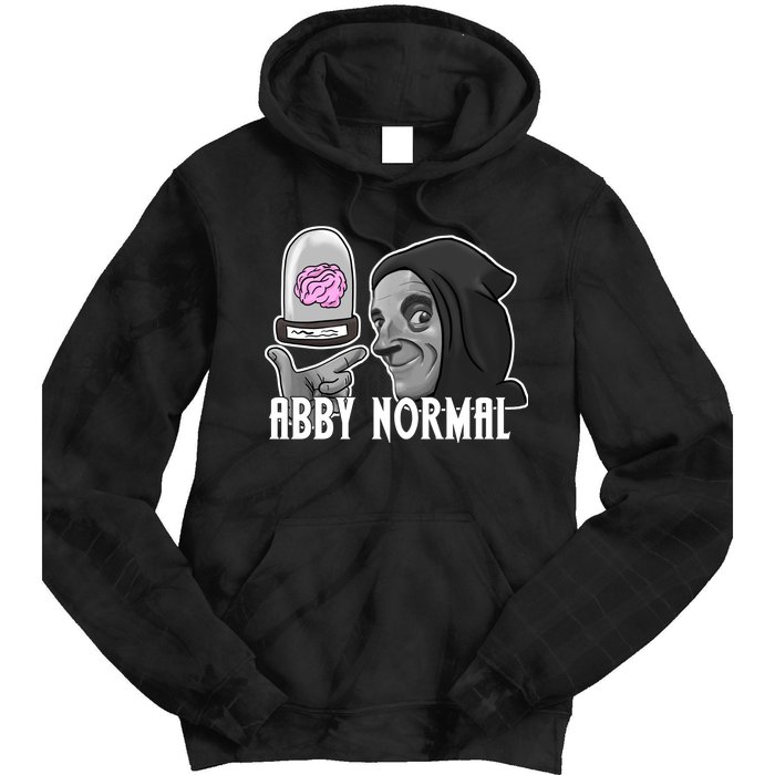 Abby Normal Abnormal Brain  Tie Dye Hoodie