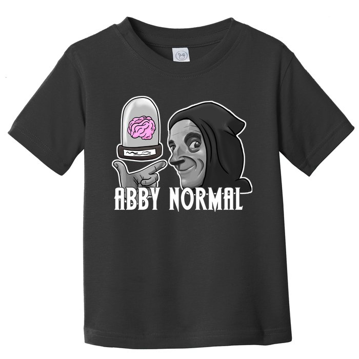 Abby Normal Abnormal Brain  Toddler T-Shirt