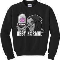 Abby Normal Abnormal Brain  Kids Sweatshirt