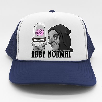 Abby Normal Abnormal Brain  Trucker Hat