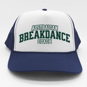 Australian Breakdance Coach Breakdancing Matching Costume Trucker Hat