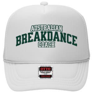 Australian Breakdance Coach Breakdancing Matching Costume High Crown Mesh Back Trucker Hat