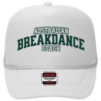 Australian Breakdance Coach Breakdancing Matching Costume High Crown Mesh Back Trucker Hat