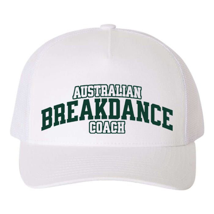 Australian Breakdance Coach Breakdancing Matching Costume Yupoong Adult 5-Panel Trucker Hat