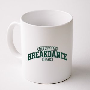 Australian Breakdance Coach Breakdancing Matching Costume Coffee Mug