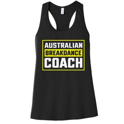 Australian Breakdancing Costume Coach Matching Women's Racerback Tank