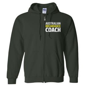 Australian Breakdancing Costume Break Dancer Coach Matching Full Zip Hoodie