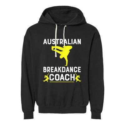 Australian Breakdancer Costume Coach Break Dancer Matching Garment-Dyed Fleece Hoodie