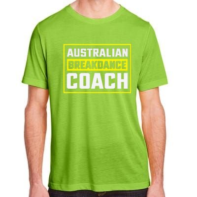 Australian Breakdancing Costume Coach Matching Gift Adult ChromaSoft Performance T-Shirt