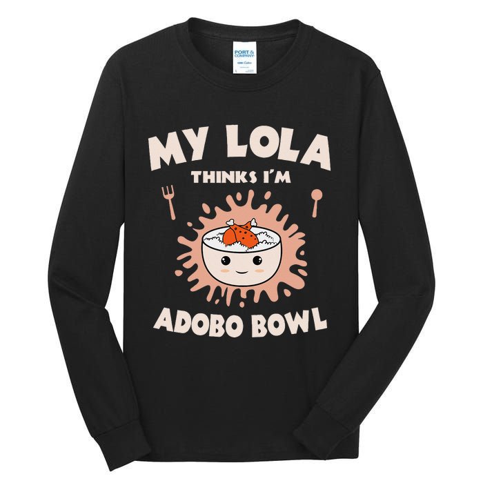 Adobo Bowl Chicken Lola Cuisine Philippine Flag Grandma Tall Long Sleeve T-Shirt