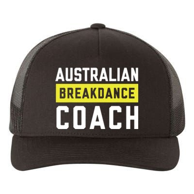 Australian Breakdancing Costume Coach Break Dancer Matching Yupoong Adult 5-Panel Trucker Hat