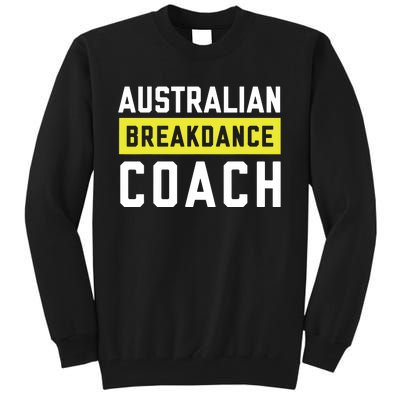 Australian Breakdancing Costume Coach Break Dancer Matching Tall Sweatshirt