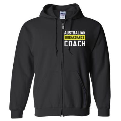 Australian Breakdancing Costume Coach Break Dancer Matching Full Zip Hoodie