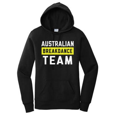 Australian Breakdancing Costume Team Break Dancer Matching Women's Pullover Hoodie