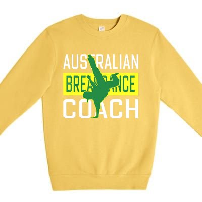 Australian Breakdancing Costume Coach Break Dancer Matching Premium Crewneck Sweatshirt