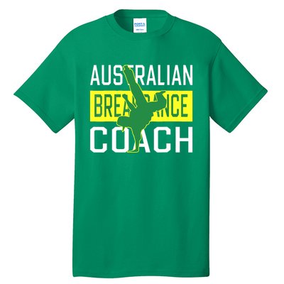 Australian Breakdancing Costume Coach Break Dancer Matching Tall T-Shirt