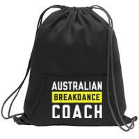 Australian Breakdancing Costume Coach Break Dancer Matching Sweatshirt Cinch Pack Bag