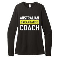 Australian Breakdancing Costume Coach Break Dancer Matching Womens CVC Long Sleeve Shirt