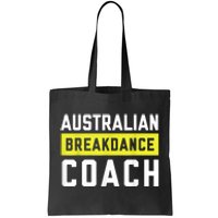 Australian Breakdancing Costume Coach Break Dancer Matching Tote Bag