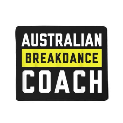 Australian Breakdancing Costume Coach Break Dancer Matching Mousepad