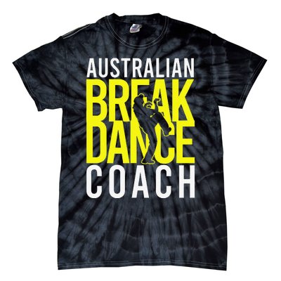 Australian Breakdance Coach Costume Break Dancer Matching Gift Tie-Dye T-Shirt