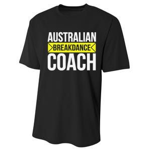 Australian Breakdancing Costume Coach Break Dancer Matching Gift Performance Sprint T-Shirt