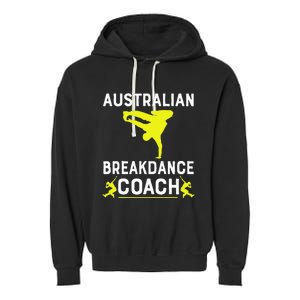 Australian Breakdancer Costume Coach Break Dancer Matching Garment-Dyed Fleece Hoodie