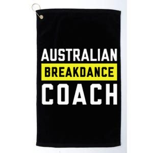 Australian Breakdancing Costume Coach Break Dancer Matching Platinum Collection Golf Towel