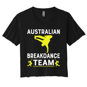 Australian Breakdancer Costume Team Break Dancer Matching Women's Crop Top Tee