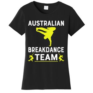 Australian Breakdancer Costume Team Break Dancer Matching Women's T-Shirt