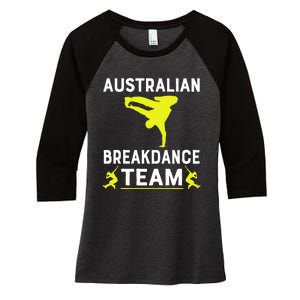 Australian Breakdancer Costume Team Break Dancer Matching Women's Tri-Blend 3/4-Sleeve Raglan Shirt