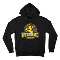 Australian Breakdance Coach Costume Break Dancer Matching Hoodie