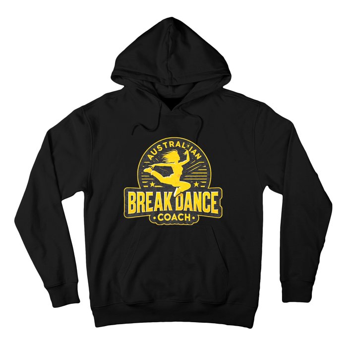 Australian Breakdance Coach Costume Break Dancer Matching Hoodie