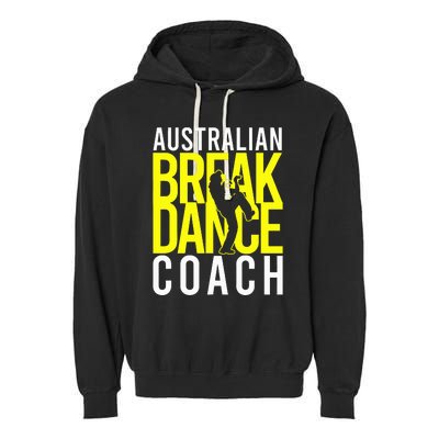 Australian Breakdance Coach Costume Break Dancer Matching Garment-Dyed Fleece Hoodie